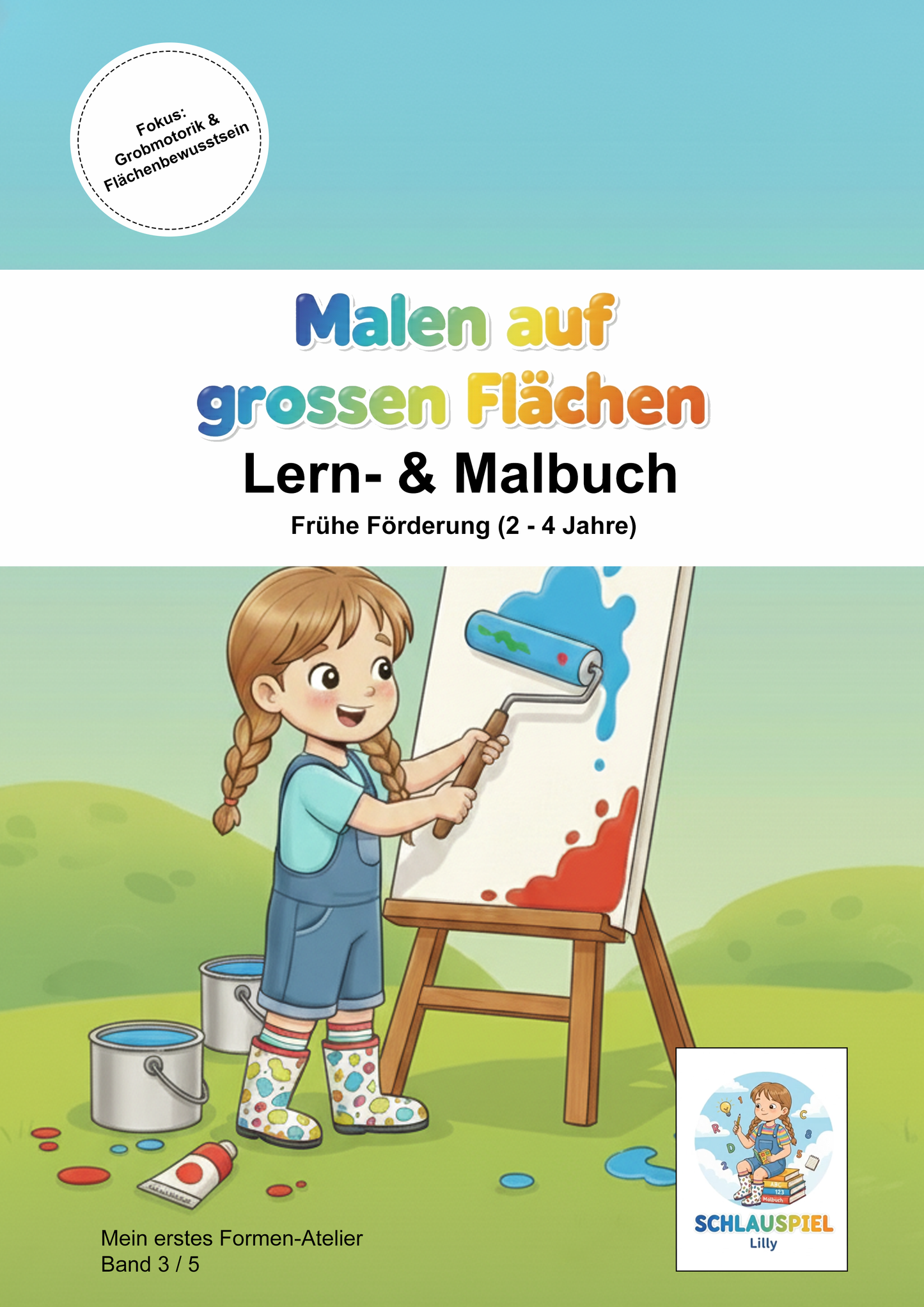 Band 3: Malen auf grossen Flächen